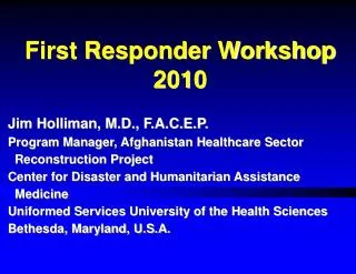First Responder Workshop 2010