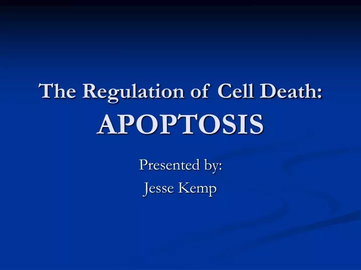 the regulation of cell death apoptosis