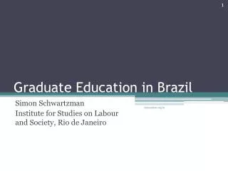 Graduate Education in Brazil