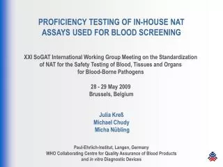 PROFICIENCY TESTING OF IN-HOUSE NAT ASSAYS USED FOR BLOOD SCREENING
