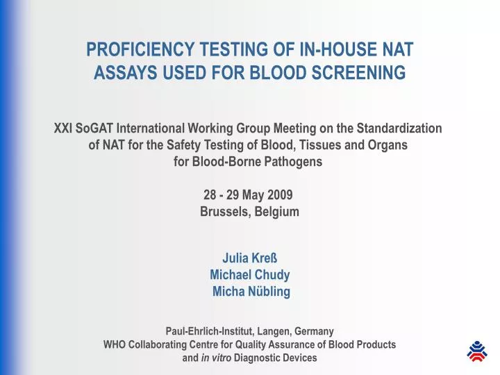 proficiency testing of in house nat assays used for blood screening
