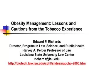 Obesity Management: Lessons and Cautions from the Tobacco Experience