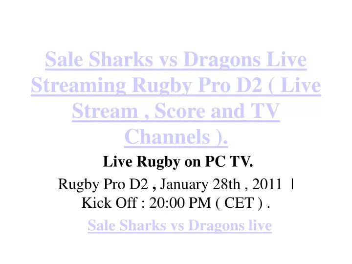 sale sharks vs dragons live streaming rugby pro d2 live stream score and tv channels