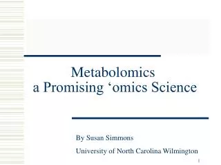 Metabolomics a Promising ‘omics Science