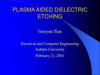 PLASMA AIDED DIELECTRIC ETCHING
