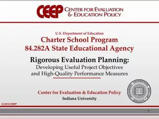 U.S. Department of Education Charter School Program 84.282A State Educational Agency Rigorous Evaluation Planning: Deve