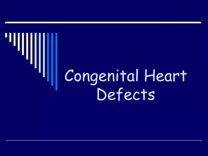 congenital heart defects