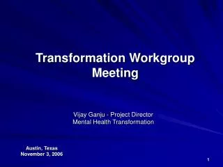 Transformation Workgroup Meeting