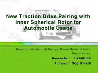 New Traction Drive Pairing with Inner Spherical Rotor for Automobile Usage