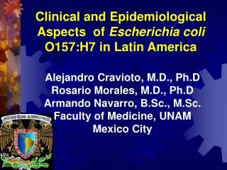 Clinical and Epidemiological Aspects of Escherichia coli O157:H7 in Latin America