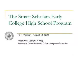 The Smart Scholars Early College High School Program