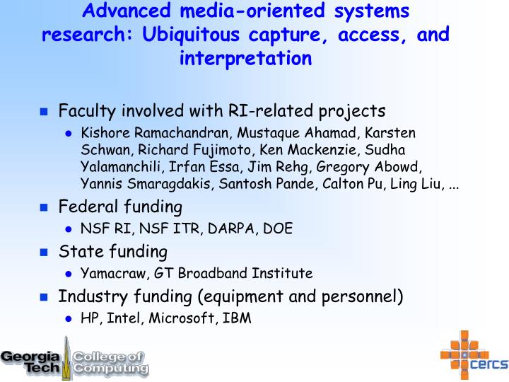 advanced media oriented systems research ubiquitous capture access and interpretation