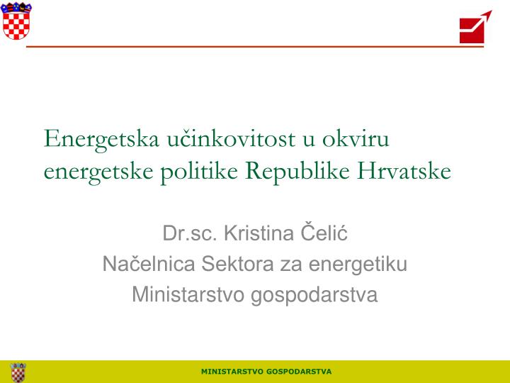 energetska u inkovitost u okviru energetske politike republike hrvatske