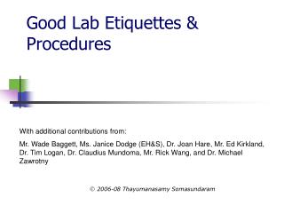 Good Lab Etiquettes &amp; Procedures