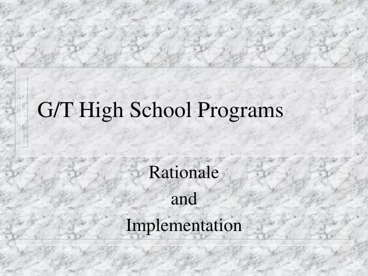 g t high school programs
