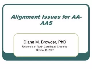 Alignment Issues for AA-AAS