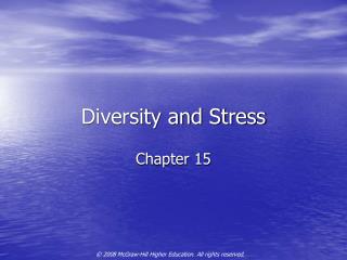 Diversity and Stress