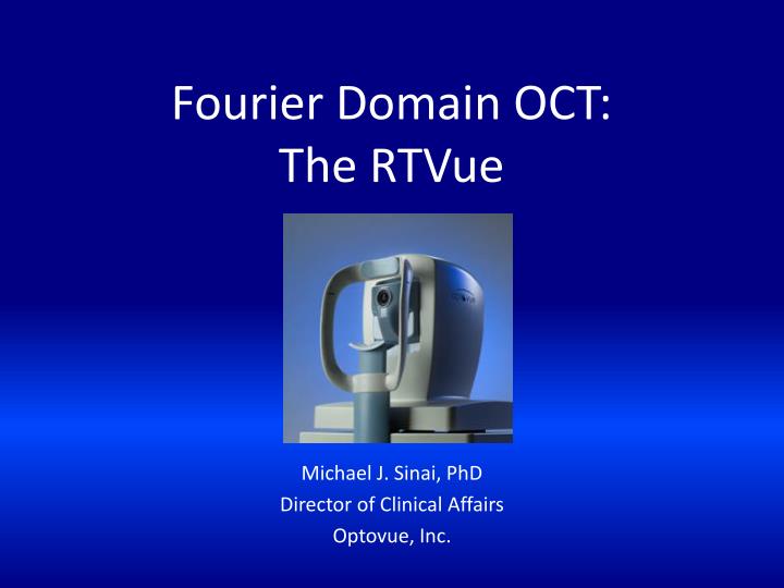 fourier domain oct the rtvue
