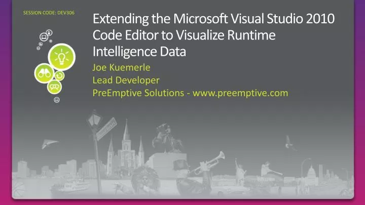 extending the microsoft visual studio 2010 code editor to visualize runtime intelligence data