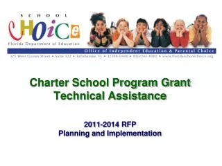 Charter School Program Grant Technical Assistance 2011-2014 RFP Planning and Implementation