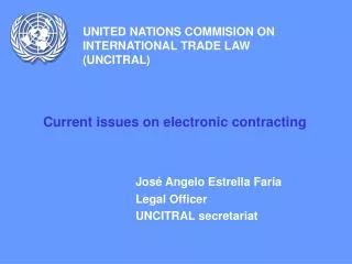 UNITED NATIONS COMMISION ON INTERNATIONAL TRADE LAW (UNCITRAL)