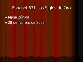 Español 631, los Siglos de Oro