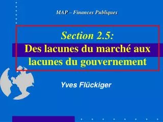 section 2 5 des lacunes du march aux lacunes du gouvernement