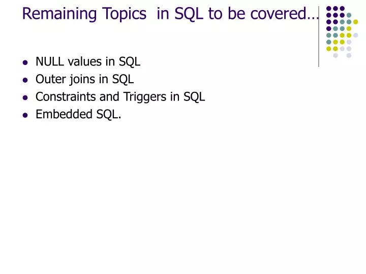 remaining topics in sql to be covered
