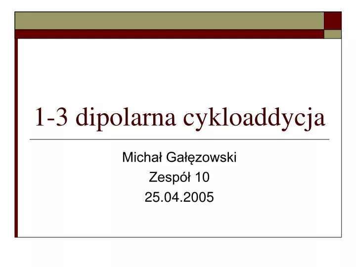1 3 dipolarna cykloaddycja
