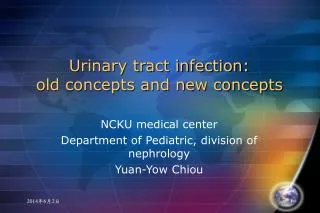 Urinary tract infection: old concepts and new concepts