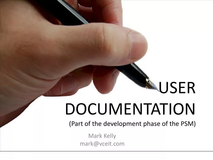 user documentation part of the development phase of the psm