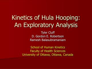 Kinetics of Hula Hooping: An Exploratory Analysis