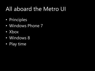 All aboard the Metro UI
