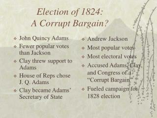 Election of 1824: A Corrupt Bargain?