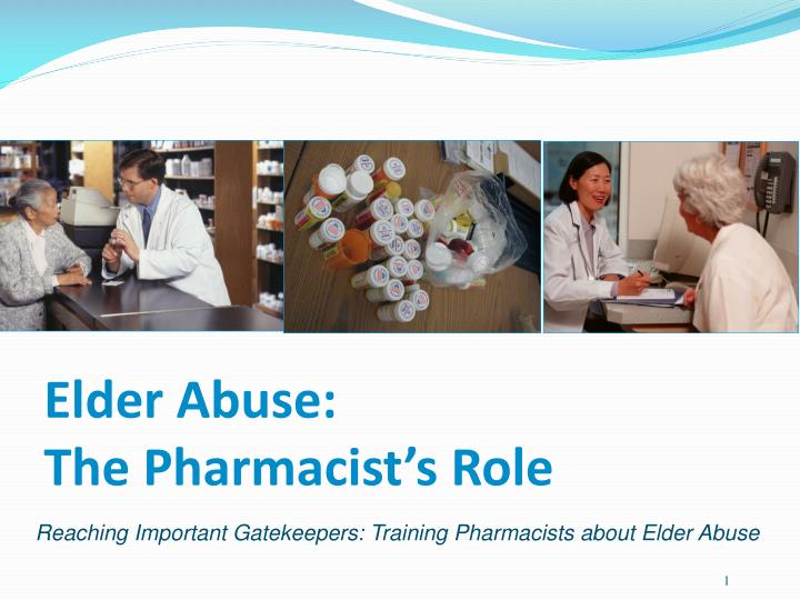 elder abuse the pharmacist s role