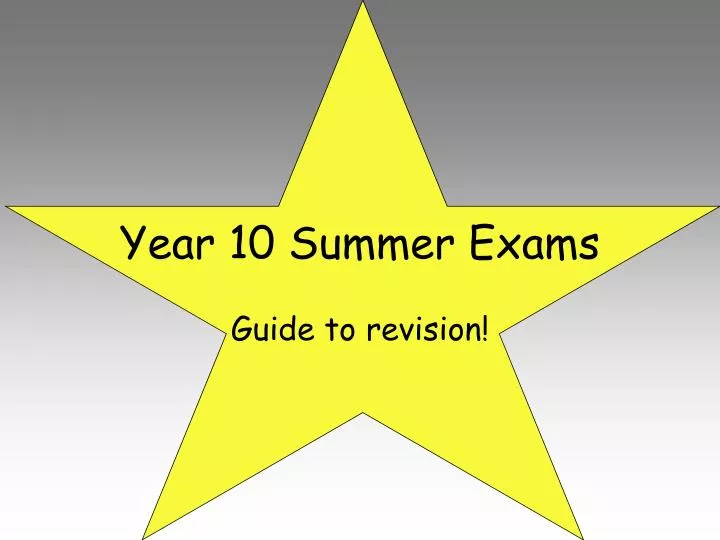year 10 summer exams