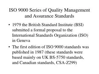 ISO 9000 Series of Quality Management and Assurance Standards