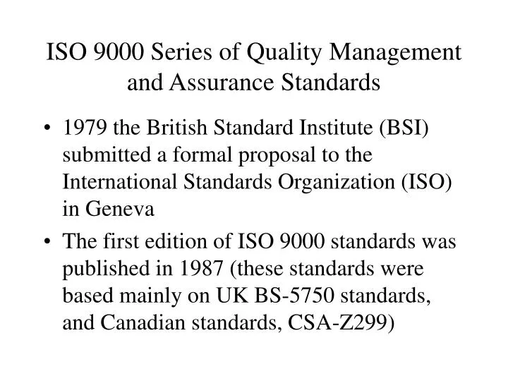 iso 9000 series of quality management and assurance standards