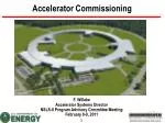 Accelerator Commissioning - slide 1