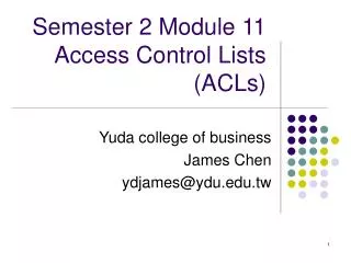 Semester 2 Module 11 Access Control Lists (ACLs)