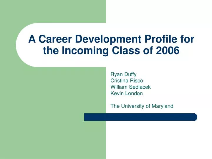 a career development profile for the incoming class of 2006