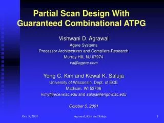 Partial Scan Design With Guaranteed Combinational ATPG
