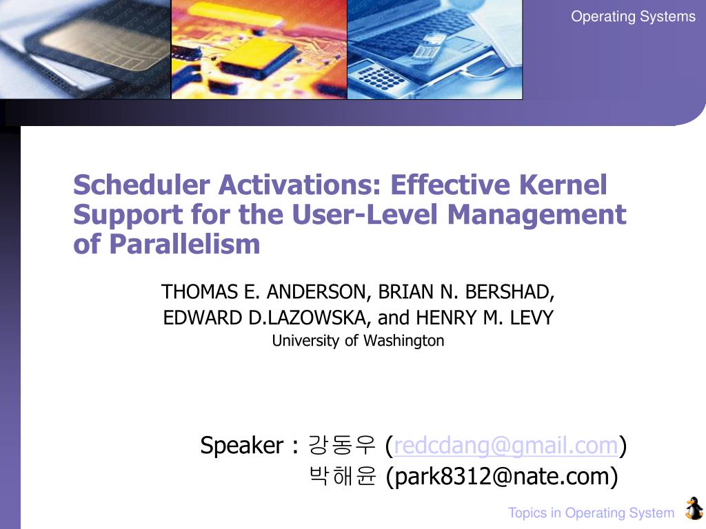 PPT - Scheduler Activations: Effective Kernel Support for the User ...