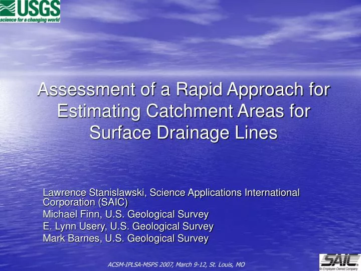 assessment of a rapid approach for estimating catchment areas for surface drainage lines