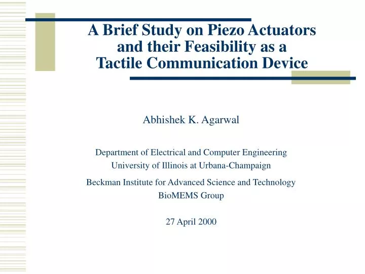 a brief study on piezo actuators and their feasibility as a tactile communication device