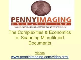 The Complexities &amp; Economics of Scanning Microfilmed Documents Videos pennieimaging/video.html
