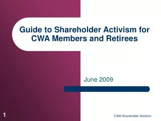Guide to Shareholder Activism for CWA Members and Retirees
