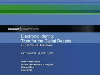 Electronic Identity Trust for the Digital Decade eID Technical Drilldown Early Adopter Program (EAP)