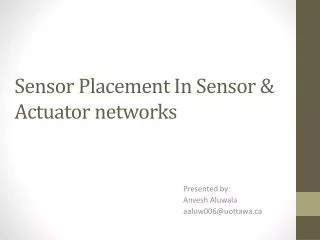 Sensor Placement In Sensor &amp; Actuator networks