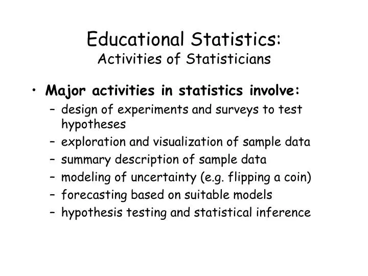 educational statistics activities of statisticians